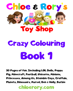 Chloe & Rory's Crazy Colouring Book 1 Well Known 30 Pages of fun